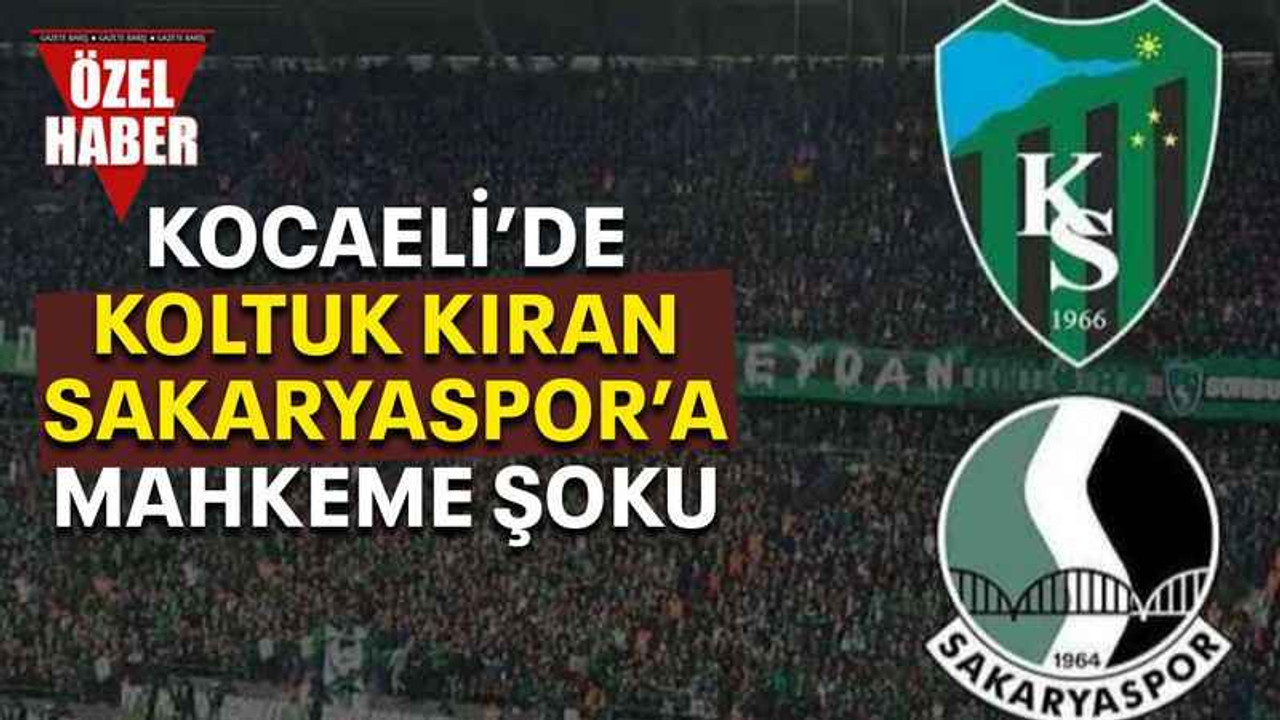 Kocaeli’de koltuk kıran Sakaryaspor’a mahkeme şoku!